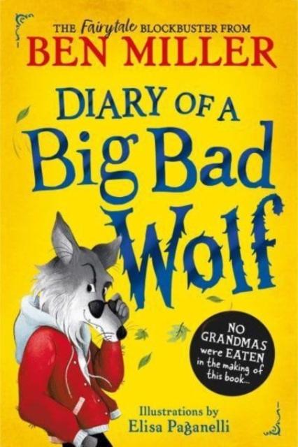 Diary of a Big Bad Wolf Diary of a Big Bad Wolf