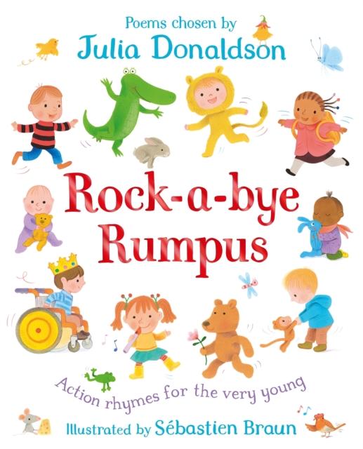 Rock-a-Bye Rumpus : Action Rhymes for the Very Young Rock-a-Bye Rumpus : Action Rhymes for the Very Young
