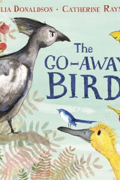 The Go-Away Bird
