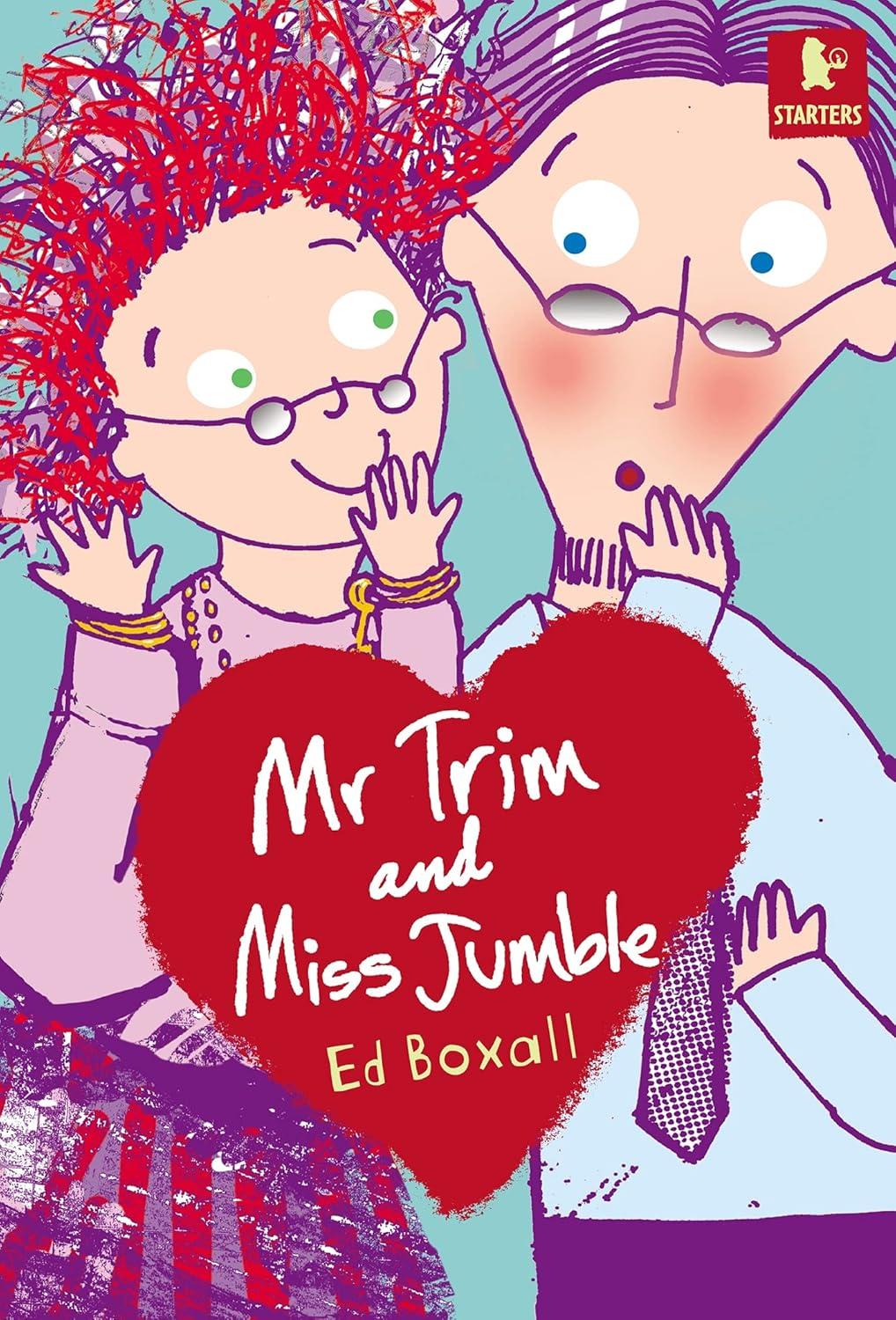 Mr Trim & Miss Jumble Mr Trim & Miss Jumble