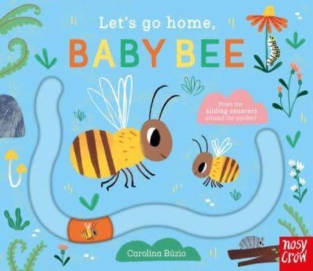 Let’s Go Home, Baby Bee Let’s Go Home, Baby Bee