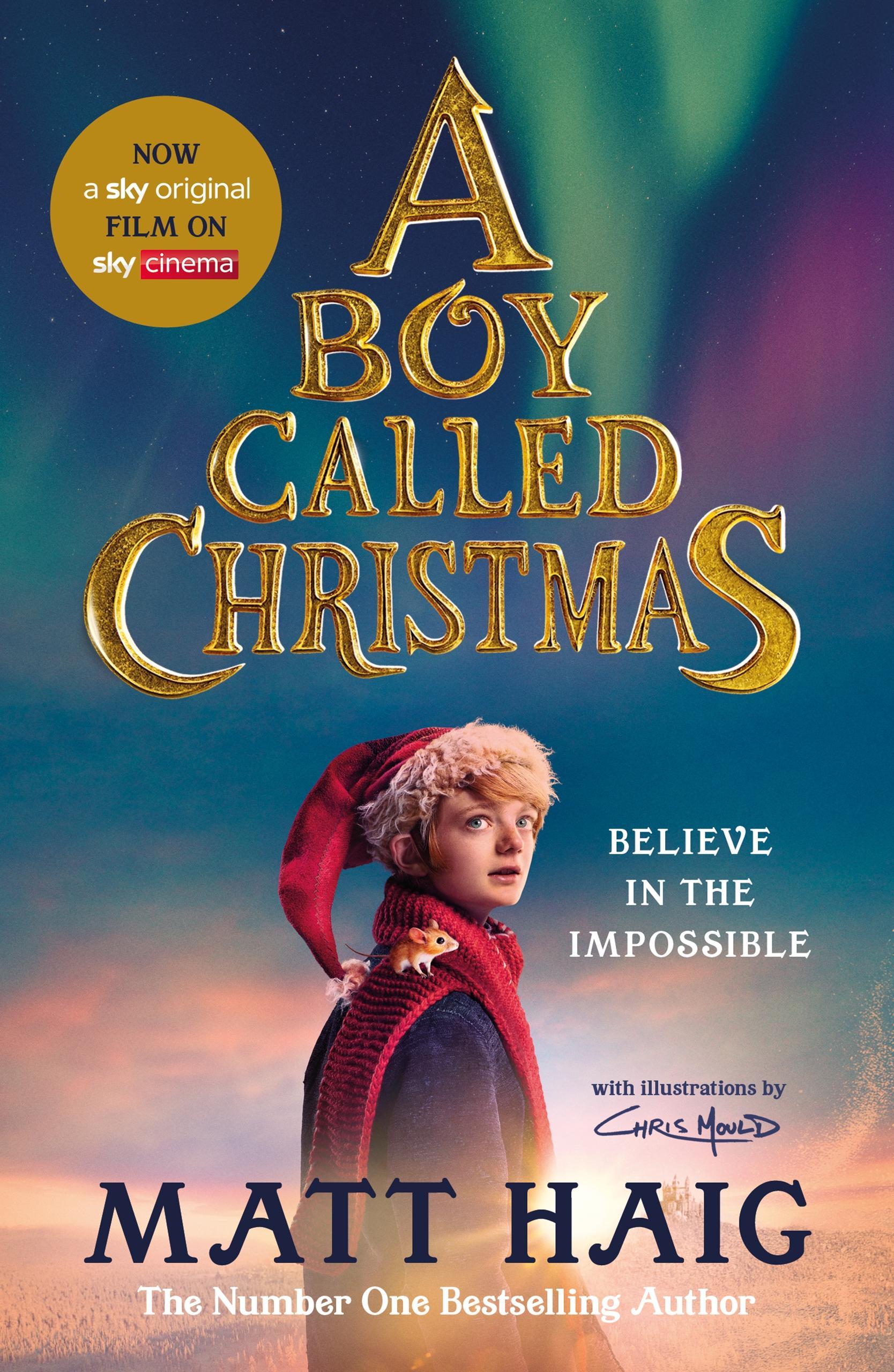 A Boy Called Christmas A Boy Called Christmas
