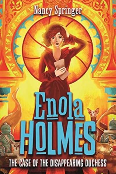 Enola Holmes 6 The Case of the Disappearing Duchess