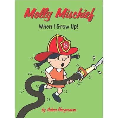 Molly Mischief When I Grow Up