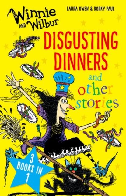 Winnie and Wilbur: Disgusting Dinners and other stories Winnie and Wilbur: Disgusting Dinners and other stories