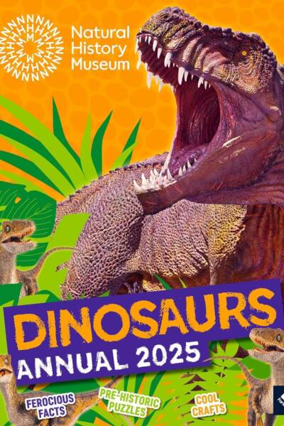 Natural History Museum Dinosaurs Annual 2025