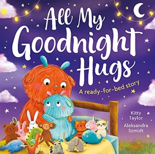 All My Goodnight Hugs All My Goodnight Hugs