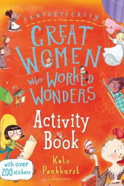 Fantastically Great Women Who Worked Wonders Activity Book Fantastically Great Women Who Worked Wonders Activity Book
