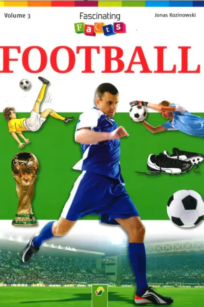 Fascinating Facts Football