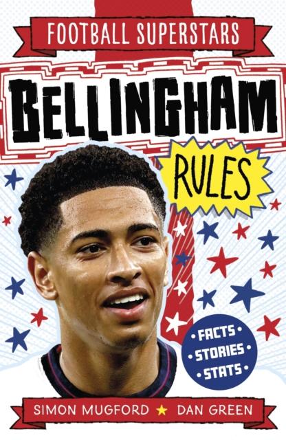 Football Superstars: Bellingham Rules Football Superstars: Bellingham Rules