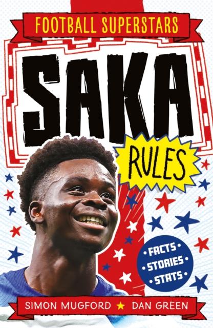 Football Superstars: Saka Rules Football Superstars: Saka Rules