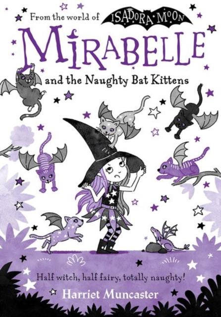 Mirabelle and the Naughty Bat Kittens Mirabelle and the Naughty Bat Kittens