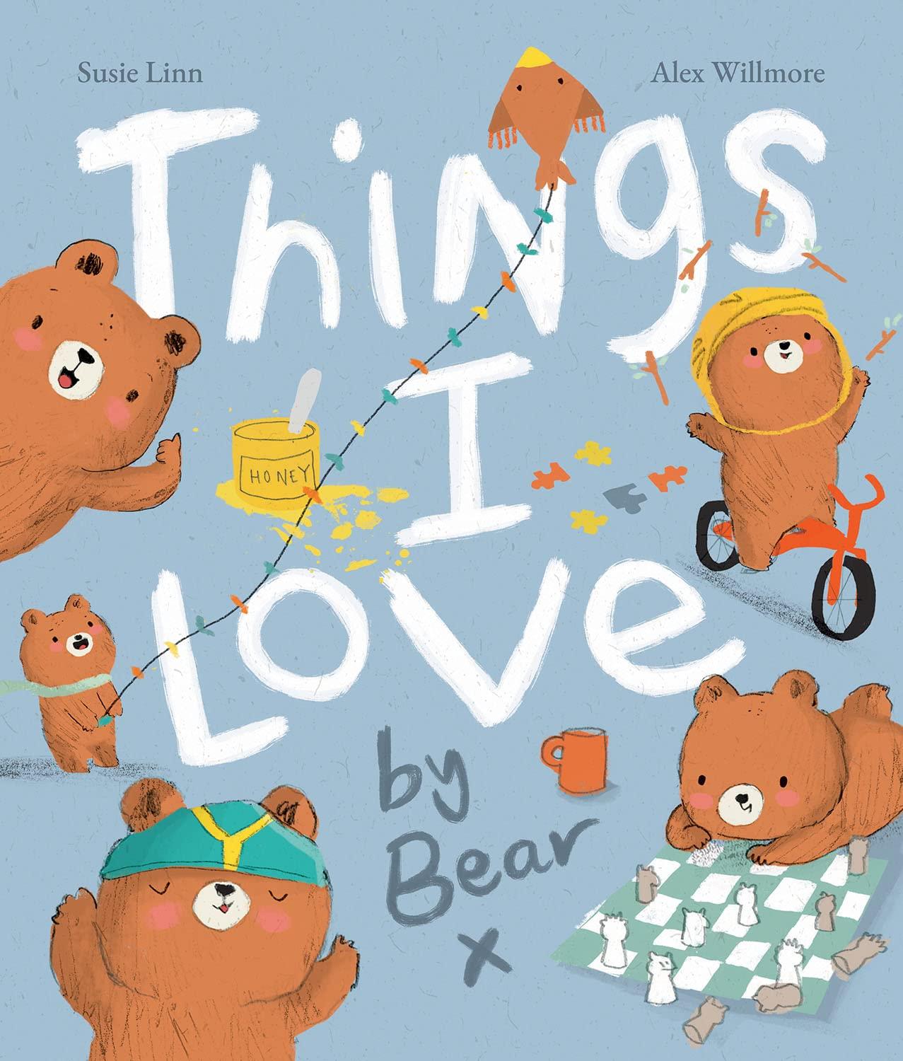 Things I Love by Bear Things I Love by Bear