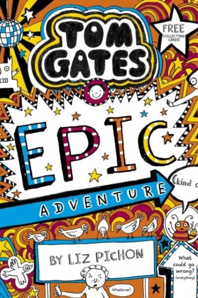 Tom Gates 13 Epic Adventure kind of