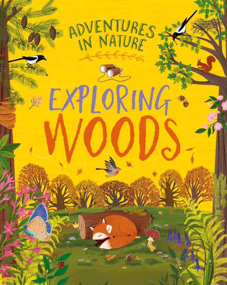 Adventures in Nature: Exploring Woods Adventures in Nature: Exploring Woods