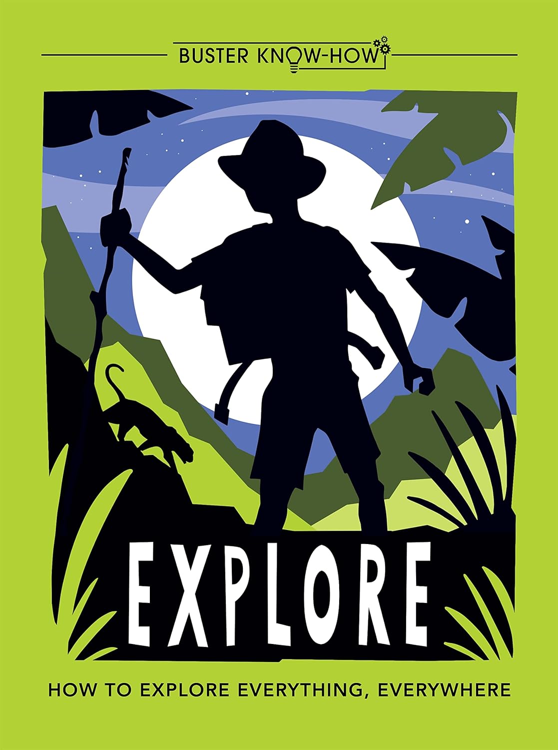 Explore: How to Explore Everything, Everywhere Explore: How to Explore Everything, Everywhere