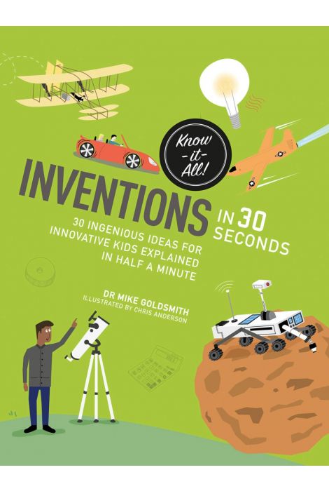 Inventions in 30 Seconds Inventions in 30 Seconds