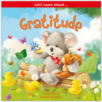 Let’s Learn About: Gratitude