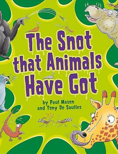 The Snot That Animals Have Got