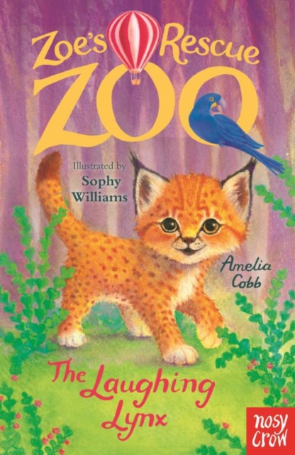 Zoe’s Rescue Zoo: The Laughing Lynx Zoe’s Rescue Zoo: The Laughing Lynx