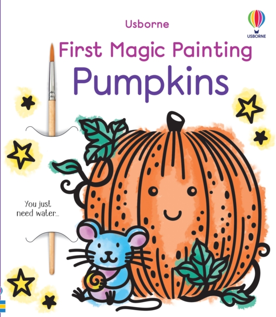 First Magic Painting Pumpkins First Magic Painting Pumpkins