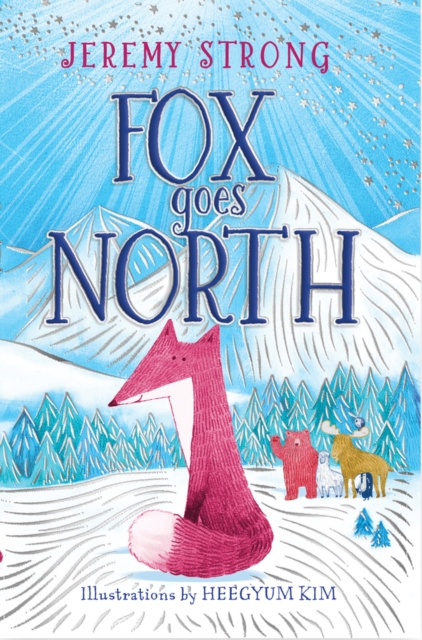 Fox Goes North Fox Goes North