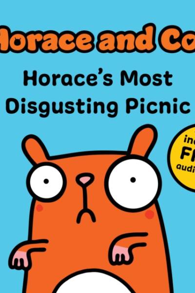 Horace & Co: Horace's Most Disgusting Picnic