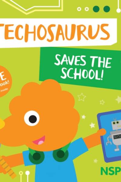 Techosaurus Saves the School!