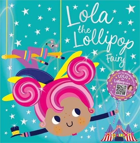 Lola the Lollipop Fairy Lola the Lollipop Fairy
