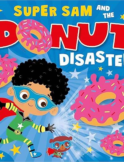 Super Sam and the Donut Disaster!