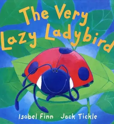 The Very Lazy Ladybird