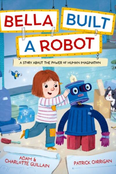 Bella Built a Robot