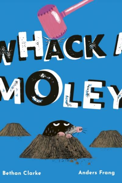 Whack a Moley