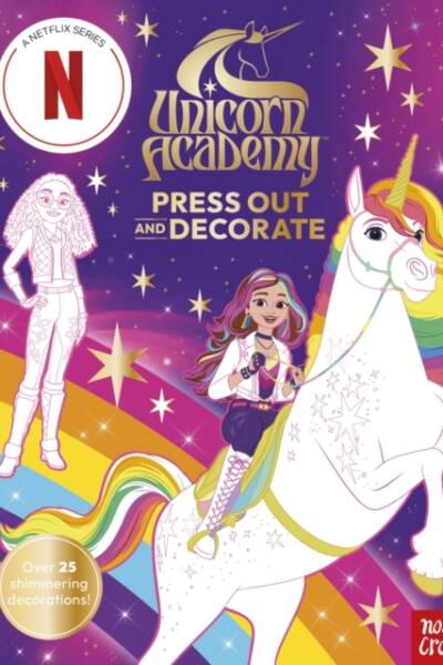 Unicorn Academy: Press Out and Decorate