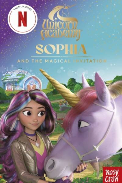 Unicorn Academy: Sophia and the Magical Invitation