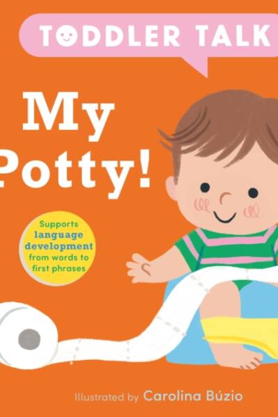 Toddler Talk: My Potty!