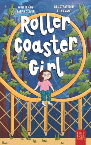 Rollercoaster Girl : An Inspiring and Imaginative Middle Grade Adventure for Kids Ages 7 to 11 Rollercoaster Girl : An Inspiring and Imaginative Middle Grade Adventure for Kids Ages 7 to 11