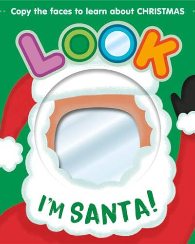 Look I’m Santa! Look I’m Santa!