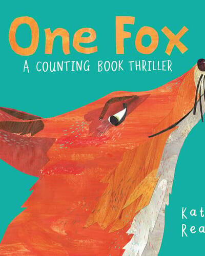 One Fox : A Counting Book Thriller