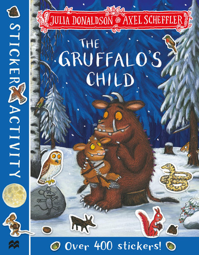 The Gruffalo’s Child Sticker Book The Gruffalo’s Child Sticker Book