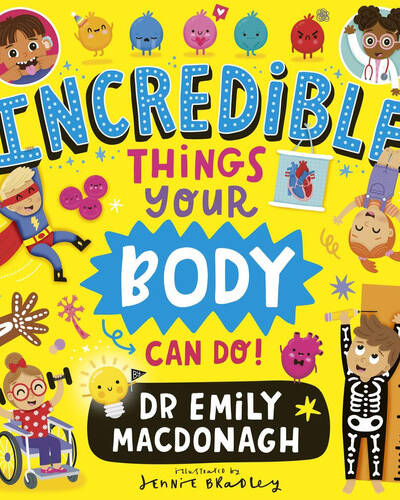 Incredible Things Your Body Can Do!
