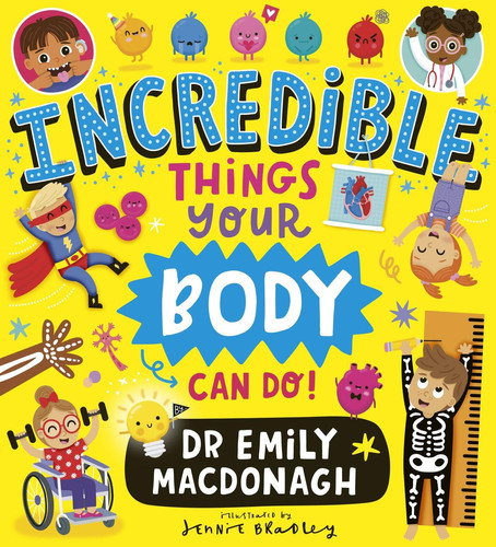Incredible Things Your Body Can Do! Incredible Things Your Body Can Do!
