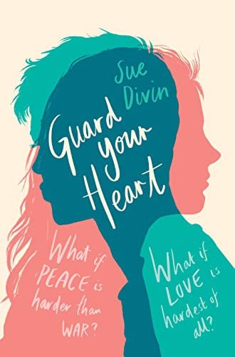 Guard Your Heart Guard Your Heart