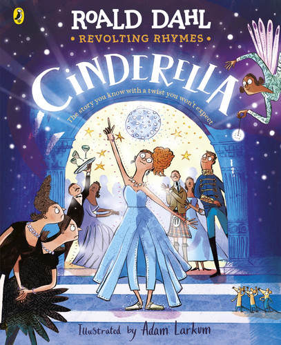 Revolting Rhymes: Cinderella Revolting Rhymes: Cinderella