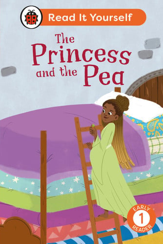 The Princess and the Pea: Read It Yourself – Level 1 Early Reader The Princess and the Pea: Read It Yourself – Level 1 Early Reader