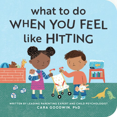 What to Do When You Feel Like Hitting : A No Hitting Book for Toddlers What to Do When You Feel Like Hitting : A No Hitting Book for Toddlers