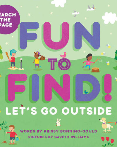 Fun to Find!: Let’s Go Outside Fun to Find!: Let’s Go Outside