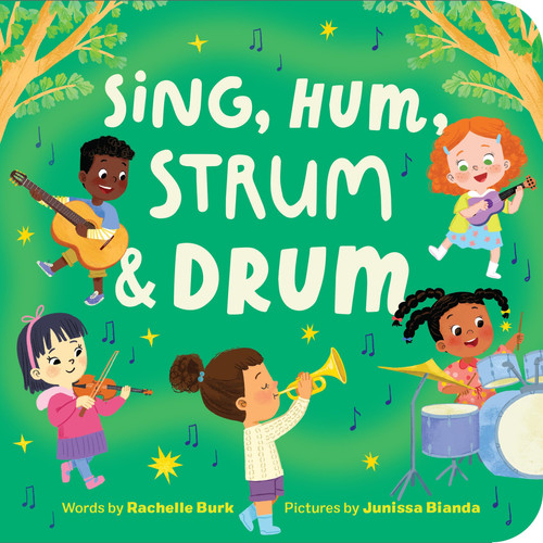 Sing, Hum, Strum, and Drum Sing, Hum, Strum, and Drum