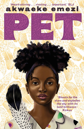 Pet : The award-winning speculative YA from the Sunday Times bestseller Pet : The award-winning speculative YA from the Sunday Times bestseller