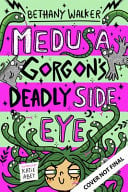 Medusa Gorgon’s Deadly Side-Eye (Medusa Gorgon book 2)